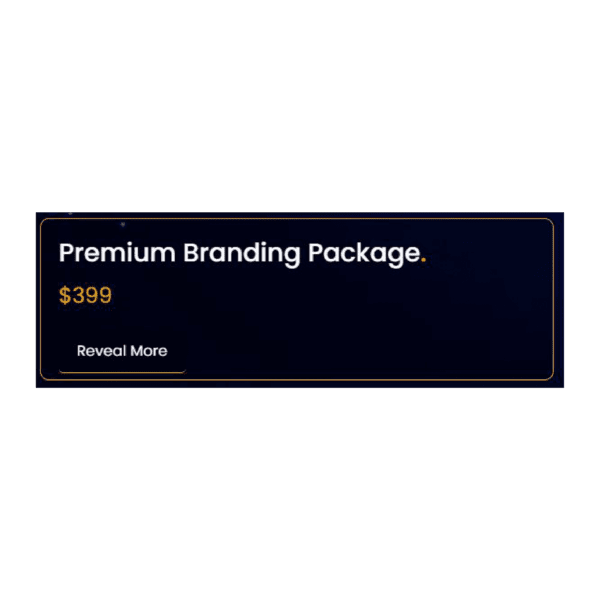 Premium Branding Package.