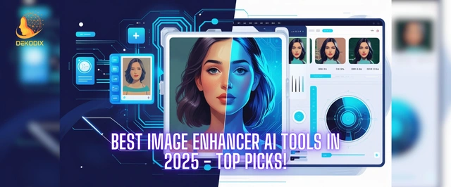 Best Image Enhancer AI Tools in 2025 – Top Picks!